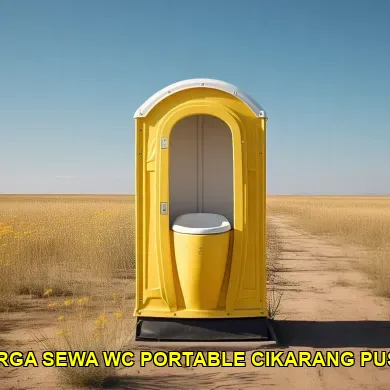 Harga Sewa Wc Portable Cikarang Pusat